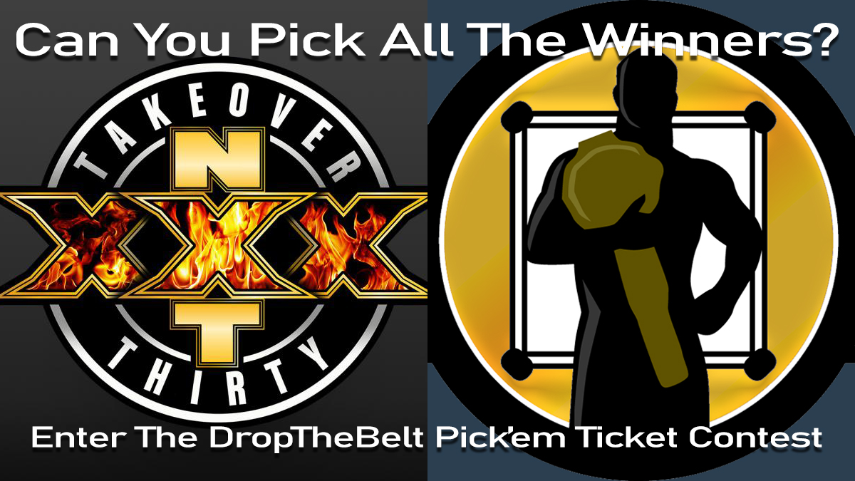 WWE NXT TakeOver XXX Pick'em Ticket Contest Entry